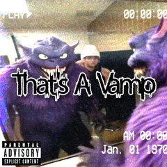 That's A Vamp (how u kno?)