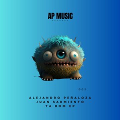 Alejandro Peñaloza - Ta Bom (Original Mix)