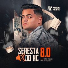DIA 1 - HEITOR COSTA SERESTA 8.0