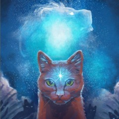 StarClan's Chosen ☆ Complete Warrior Cats (Hand Of God)~(Outro)
