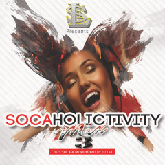 Socaholictivity 3 2025
