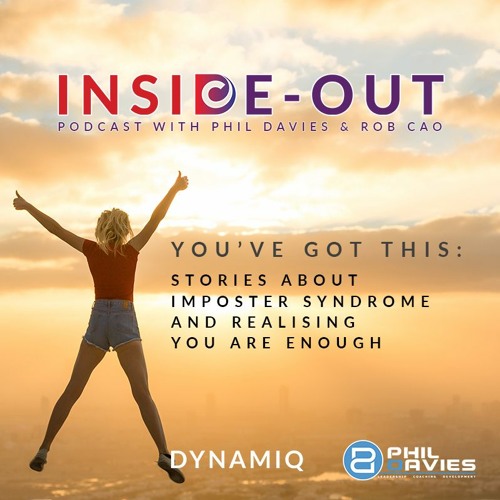 Inside Out Podcast 02 - Imposter Syndrome
