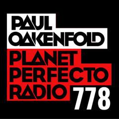 Planet Perfecto 778 ft. Paul Oakenfold