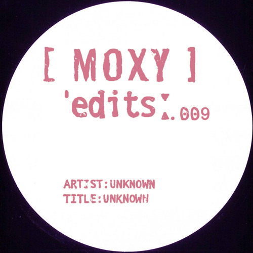 Moxy Edits 009 (Darius Syrossian)