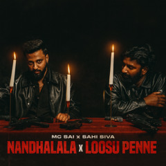 Nandhalala x Loosu Penne