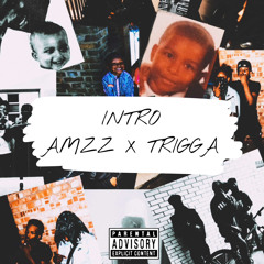 Trigga x Amzz - Intro