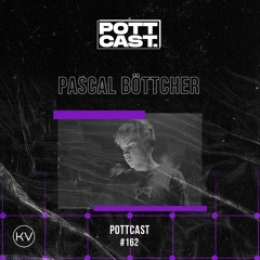 Pottcast #162 - Pascal Böttcher