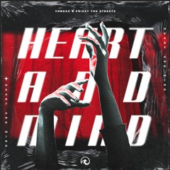 Yonexx & Frizzy The Streetz - Heart and Mind