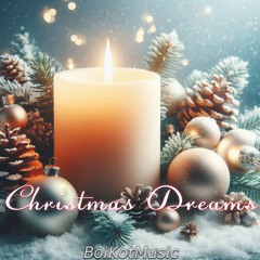 Christmas Dreams by BoiKotMusic | Happy Holiday Background Christmas Music | Free Download