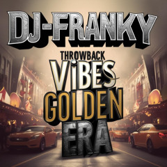 Dj-Franky.974 - Throwback Vibes Golden Era#2-2006