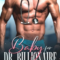 <-Download (PDF) Baby for Dr. Billionaire eBook BY Aimee Bronson