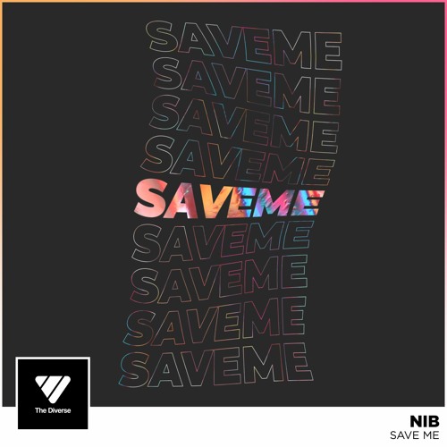 NIB - Save Me