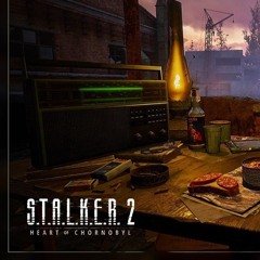 S.T.A.L.K.E.R 2 Radio:  Наталія Май - Батьківська хатина