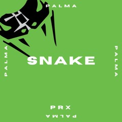 (PREVIEWS) Palma - Snake EP [PRX007]