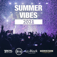 Summer Vibes 2021 🌴🍉 BY: Sleek • Morrison • Loft 124