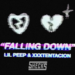 Lil Peep & XXXTENTACION - Falling Down (Shecks Bootleg) [FREE DOWNLOAD]