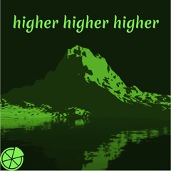 higher higher higher
