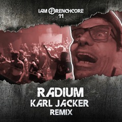 Al Core -  Karl Jacker (Radium Remix)