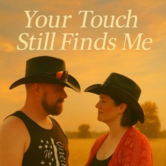 Your Touch Still Finds Me.wav