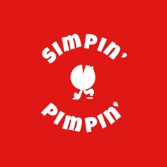 SIMPIN' NOT PIMPIN' (SNP)
