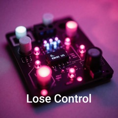 Lose Control
