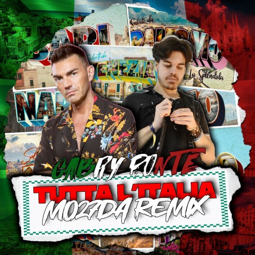 Gabry Ponte - Tutta L'Italia (Mo27Da Remix)