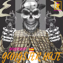 GANGSTER HATE