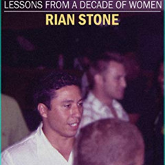 [READ] EPUB 📫 FUCCFILES: Lessons from a decade of women by  Rian Stone PDF EBOOK EPU
