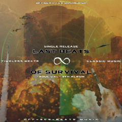 "Last Beats Of Survival" Instrumental
