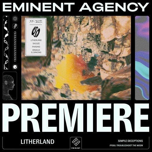 Premiere | Litherland | Simple Deceptions [Foreign Frequencies]