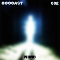 OOOCAST 002 // Nimb