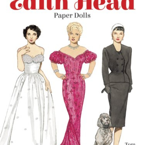 [DOWNLOAD] KINDLE ✓ Award-Winning Fashions of Edith Head Paper Dolls by  Tom Tierney,