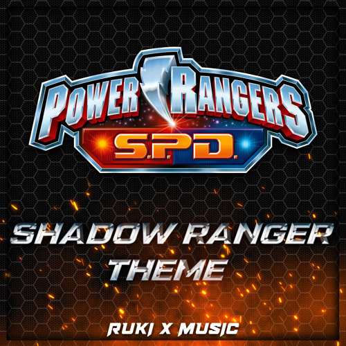 Stream Shadow Ranger Theme (From 'Power Rangers S.P.D.') by Ruki X ...