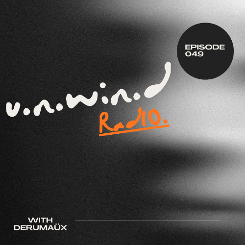 U.N.W.I.N.D RADIO 049 (29 May 2026)