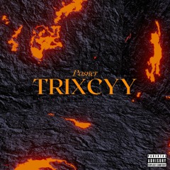 Trixcyy (Lavet af Oliver Posner)