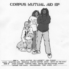 CORPUS - CORPUS Mutual Aid EP - Side B - 09 Edgar The Beat Maker - Slumped Again