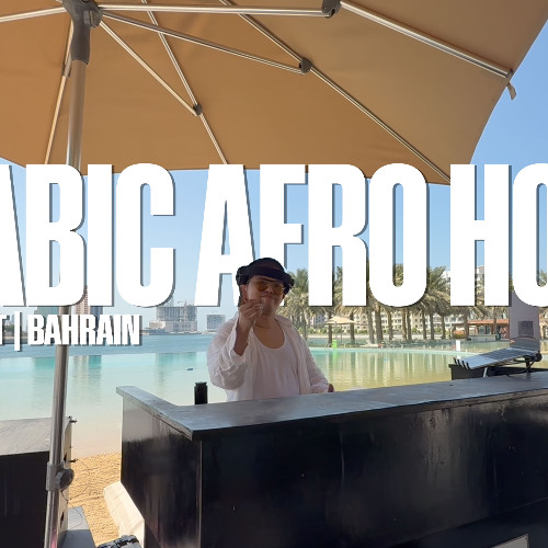 ARABIC AFRO HOUSE LIVE SET (AMR DIAB, RAGHEB ALAMA, AHMED SAAD, HUGEL)