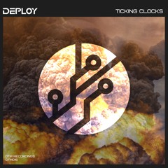Deploy 'Ticking Clocks' [DTM Recordings]