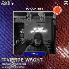 5KI11Z  | KUSTWACHT | DJ CONTEST