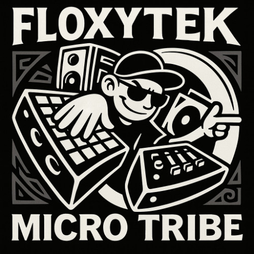 FLOXY - MICRO TRIBE