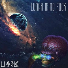 Lunar Mind Fuck