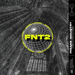 FNT2 - Bending The Rules [premiere | Insane Industry]