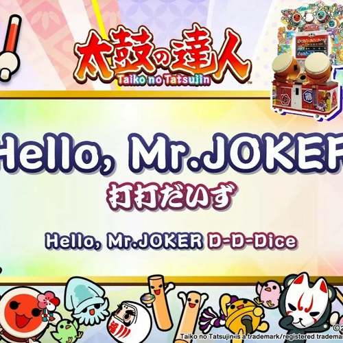 Hello, Mr.JOKER
