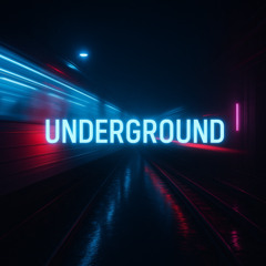 Underground
