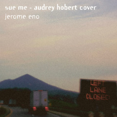 Sue Me (Audrey Hobert Cover)