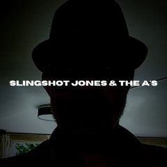 Slingshot Jones & The A's - Cold Day in November