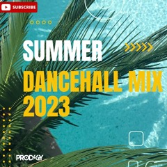 2023 Dancehall Mix
