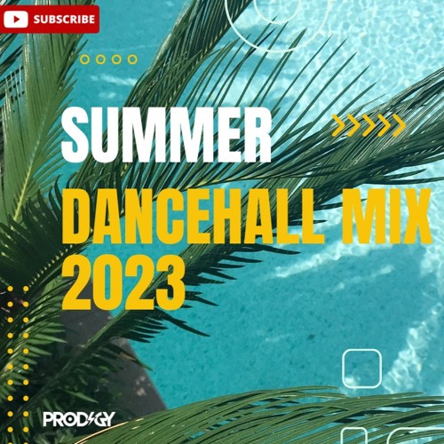 2023 Dancehall Mix