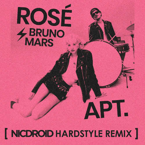 APT. (NicDroid Hardstyle Remix)