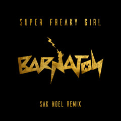 Nicki Minaj - Super Freaky Girl (Sak Noel Remix) [FREE DOWNLOAD]